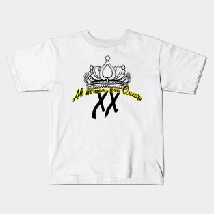 All Woman are Queen Kids T-Shirt